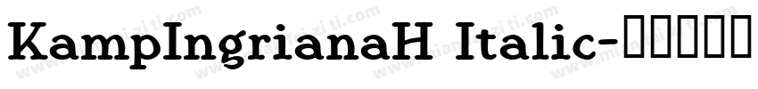 KampIngrianaH Italic字体转换